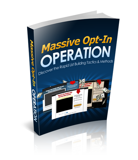 Massive Opt In Operation